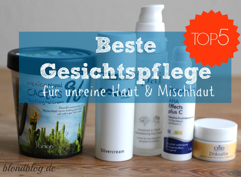 beste gesichtscreme unreine haut